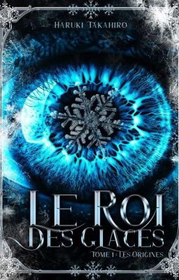 Le roi des glaces Tome l : Les Origines (BxB) (publié sur Amazon Kindle)