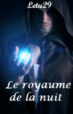 Le royaume de la nuit