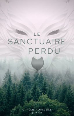 Le Sanctuaire Perdu | Rejetée Par Sa Meute