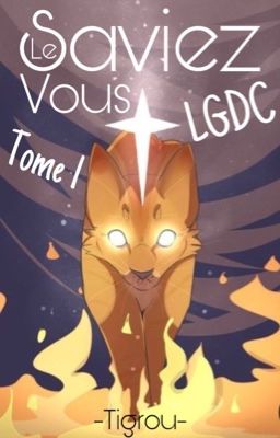 Le Saviez-vous? LGDC (Tome 1) 