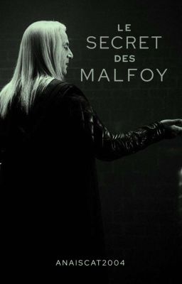 Le secret des malfoy