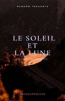 Le soleil et la lune