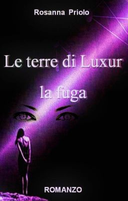 Le terre di Luxur - la fuga