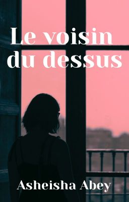 Le Voisin du Dessus