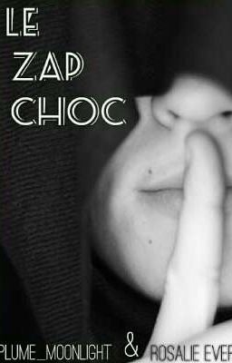 Le Zap Choc