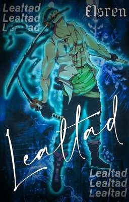 Lealtad [Roronoa Zoro]