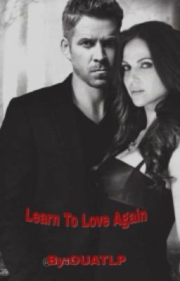 Learn To Love Again