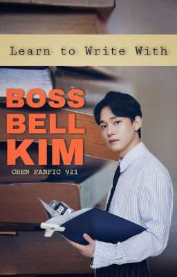 Learn to Write with Boss Bell Kim