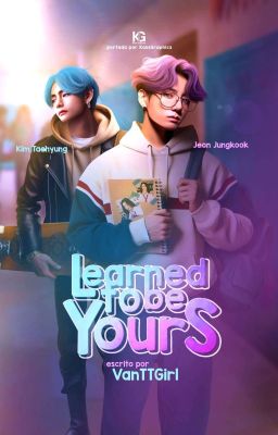 Learned To Be Yours | TaeKook | 태국 ❤️‍🔥📚