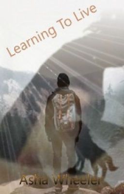 Learning To Live (Completed)