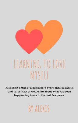 Learning To Love Myself