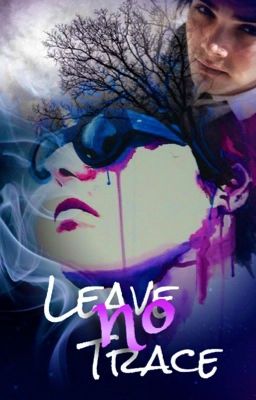 Leave No Trace (MCR Short Story)