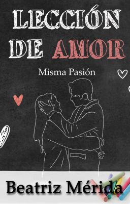 LECCIÓN DE AMOR// Misa Rodriguez // Perfecta2