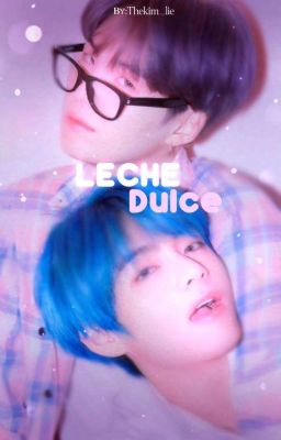 •Leche Dulce• ||Kooktae & Jimsu.