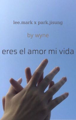 lee.mark x park.jisung | eres el amor de mi vida