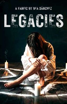 Legacies (Fanfic)