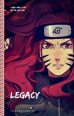 Legacy |Naruto FanFic|