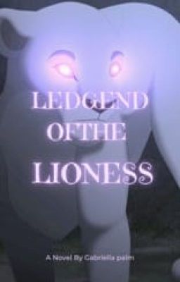 Legend of the lioness