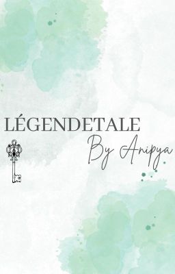 ~Légendetale~ {Finit}