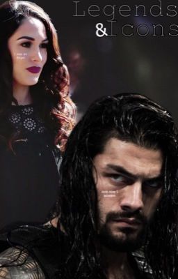 Legends & Icons ||Roman/Brie|| Breigns