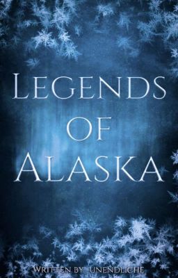 Legends of Alaska