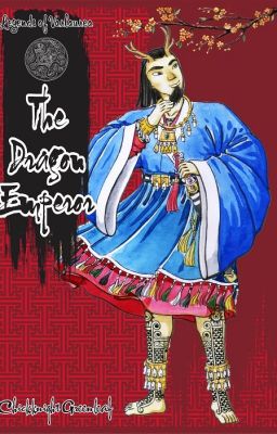 Legends of Varlaurea: THE DRAGON EMPEROR