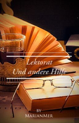 Lektorat und andere Hilfe [pausiert]