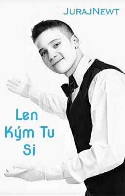 Len Kým Tu Si