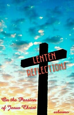 Lenten Reflections