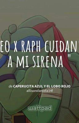 LEO X RAPH CUIDADO A MI SIRENA(PAUSADA)