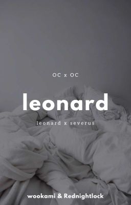 Leonard || Leonard x Severus √