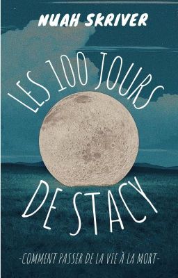 Les 100 jours de Stacy