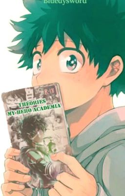 Les abysses du monde héroïque... -Théories my hero academia-