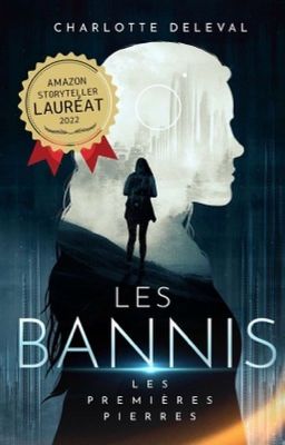 Les Bannis - Tome 1; Les premières pierres