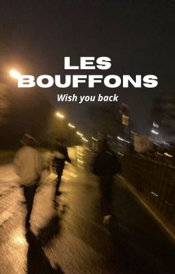 Les bouffons (Wish you back) // Hyunsung