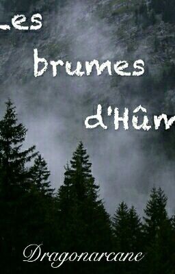 Les brumes d'Hûm