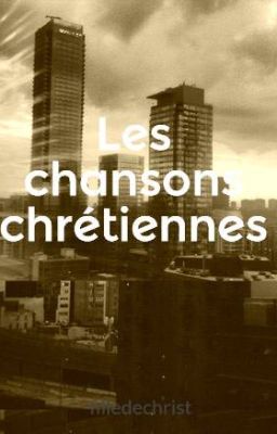 Les chansons chrétiennes