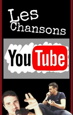 Les chansons de youtube 