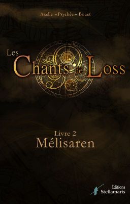 Les Chants de Loss, Livre 2 : Mélisaren