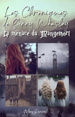 Les Chroniques de Ginny Weasley - Tome 2 : La menace du Mangemort