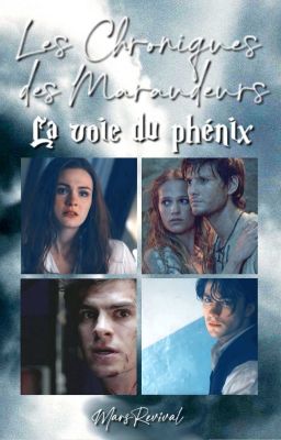 Les Chroniques des Maraudeurs - Tome 2 : La voie du phénix