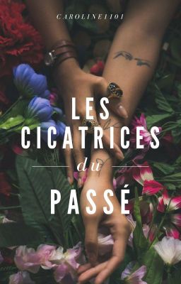 Les cicatrices du passé