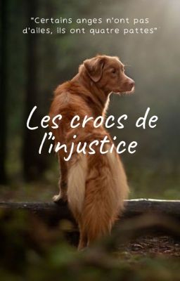 Les crocs de l'injustice [NOUVELLE]