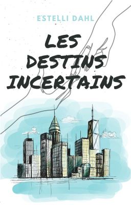 Les destins incertains (Nouvelle)