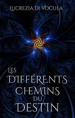 Les différents chemins du destin 