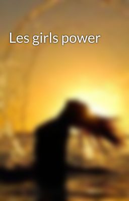 Les girls power