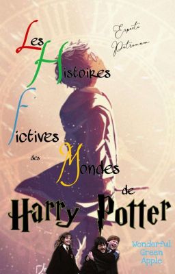 Les Histoires Fictives Des Mondes De Harry Potter 