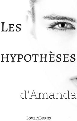 Les hypothèses d'Amanda