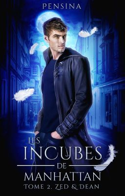 Les Incubes de Manhattan - Tome 2