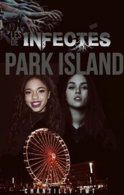 Les Infectés de Park Island